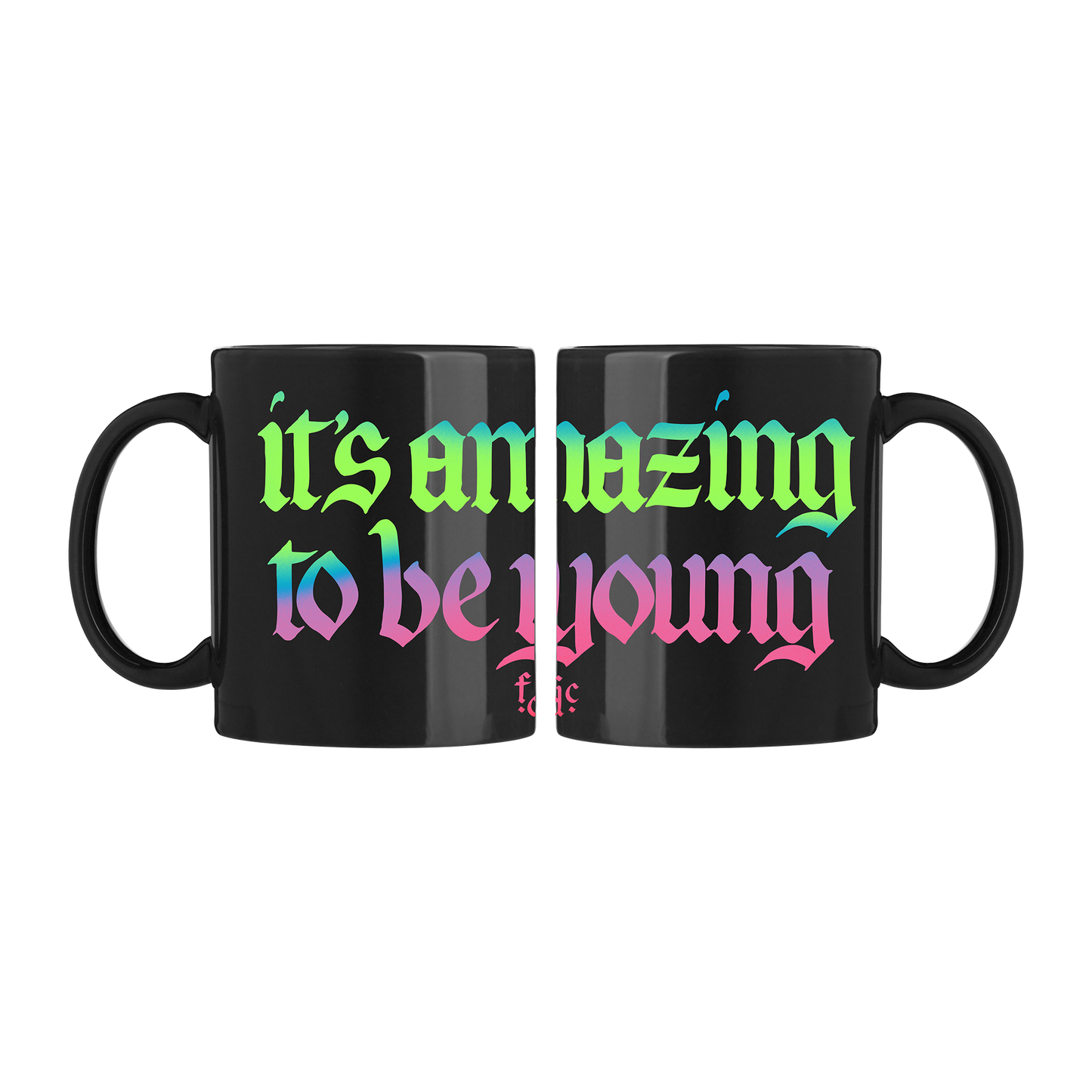 It's Amazing To Be Young Mug