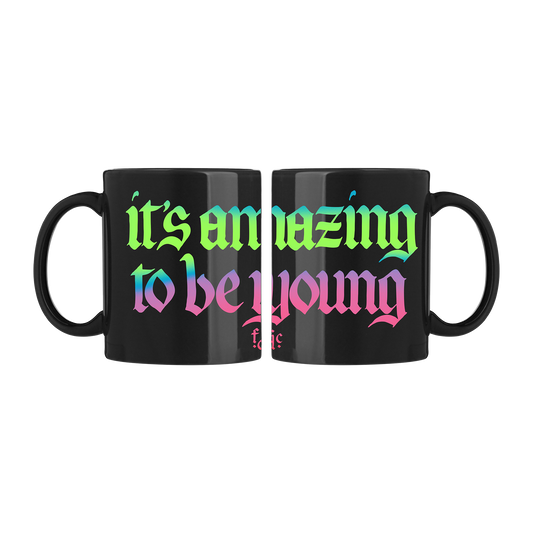 It's Amazing To Be Young Mug