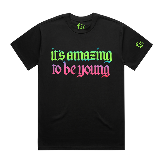 It's Amazing To Be Young T-shirt