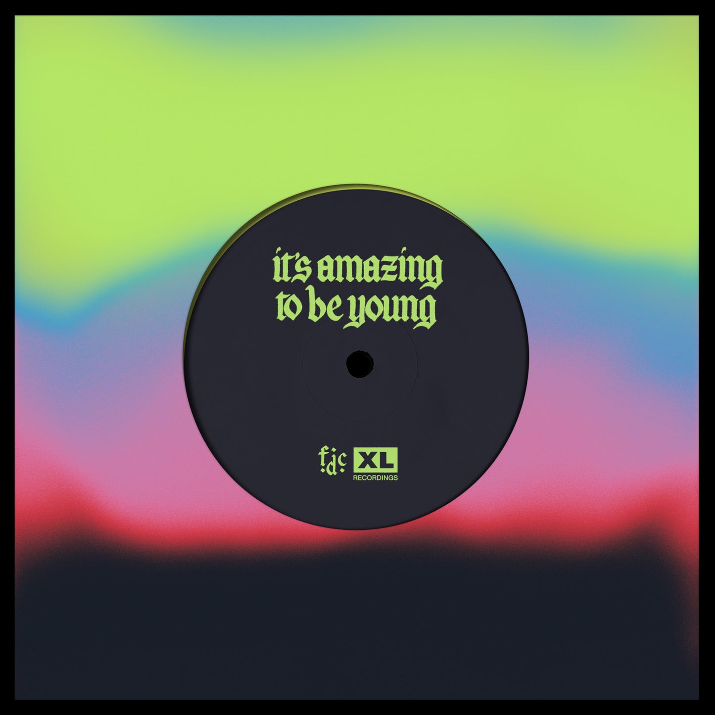 It's Amazing To Be Young (7" Single)